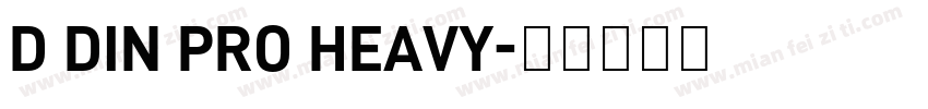 D DIN PRO HEAVY字体转换